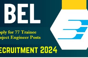 BEL Recruitment 2024