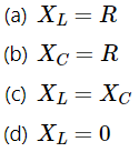 SERIES RESONANCE CONDITION