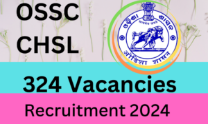 OSSC CHSL Recruitment 2024