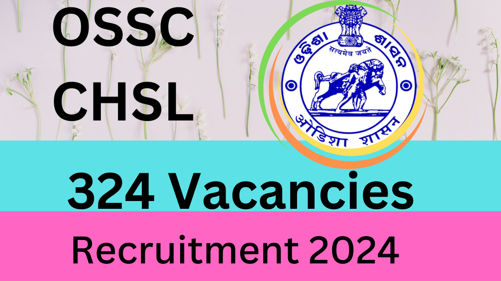 OSSC CHSL Recruitment 2024