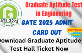 GATE 2025 Admit Card Out, Download Graduate Aptitude Test Hall Ticket Online Now