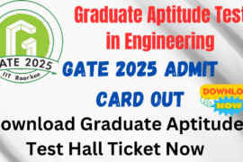 GATE 2025 Admit Card Out, Download Graduate Aptitude Test Hall Ticket Online Now