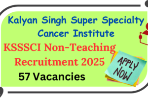 KSSSCI Non-Teaching Recruitment 2025 Notification for 57 Vacancies