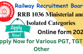 RRB Ministerial and Isolated Recruitment 2025 Online form Start For 1036 Vacancies, Apply Now for Various PGT, TGT & Other