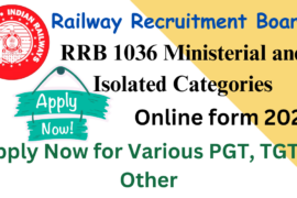 RRB Ministerial and Isolated Recruitment 2025 Online form Start For 1036 Vacancies, Apply Now for Various PGT, TGT & Other