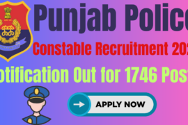 Punjab Police Constable Recruitment 2025: Notification Out and Apply for 1746 Posts