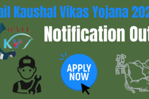 Rail Kaushal Vikas Yojana 2025: Notification Released and Apply Form